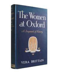 The Women At Oxford - SIGNED in the month of publication
