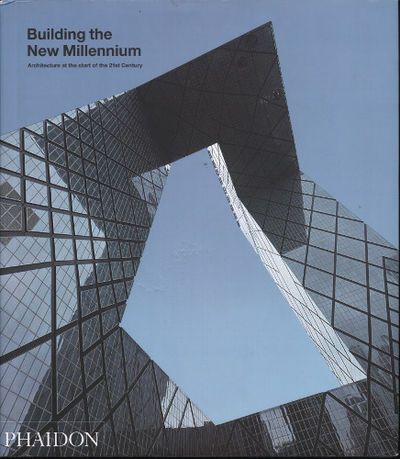 BUILDING THE NEW MILLENIUM. Architecture at the…