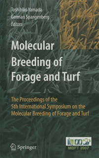 Molecular Breeding of Forage and Turf: The Proceedings of the 5th International Symposium on the...