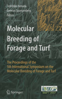 Molecular Breeding of Forage and Turf: The Proceedings of the 5th International Symposium on the...