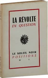 Le Soleil Noir - Positions no. 1, "La Revolte en Question