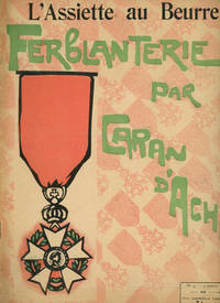 L' Assiette au Beurre, Ferblanterie Par Caran D'Ache, Number 40, 4 Janvier, 1902