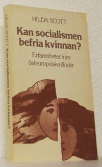 Kan socialismen befria kvinnan? Erfarenheter från…