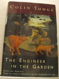 The Engineer in the Garden. Genes and Genetics:…