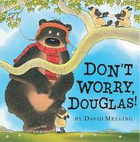 Dont Worry Douglas