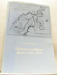 Världens nordligaste läkare 1750-1810. …