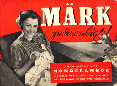 Märk personligt. Husmoderns nya monogrambok. Med…