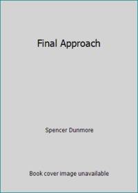 Final Approach by Spencer Dunmore - 1990