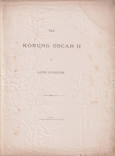 Till konung Oscar II af Lunds studenter.