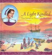 A Light Kindled : The Story of Pricilla Mullins