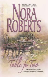 Table For Two by Nora Roberts - 2002