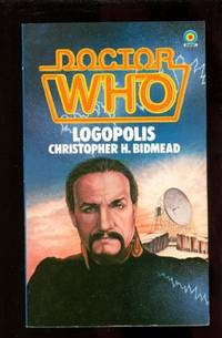 Doctor Who-Logopolis (A Target book) by Christopher H Bidmead - Paperback - from World of Books Ltd (SKU: GOR003544096)