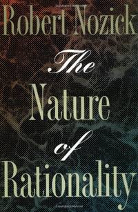 The Nature of Rationality (Princeton Paperbacks)