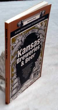 Kansas Breweries & Beer 1854 - 1911