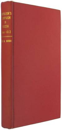 Napoleon's Campaign in Russia, Anno 1812: Medico - Historical.
