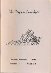 The Virginia Genealogist Vol. 28 No. 4, October-December 1984