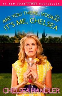 image of Are You There Vodka? It's Me Chelsea