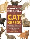The Illustrated Encyclopedia of Cat Breeds