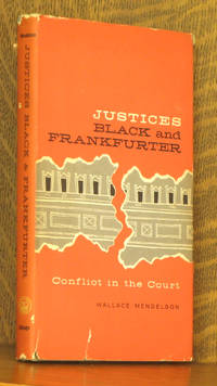 cover of JUSTICES BLACK AND FRANKFURTER: CONFLICT IN THE COURT