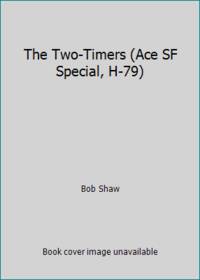 image of The Two-Timers (Ace SF Special, H-79)