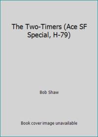 The Two-Timers (Ace SF Special, H-79)