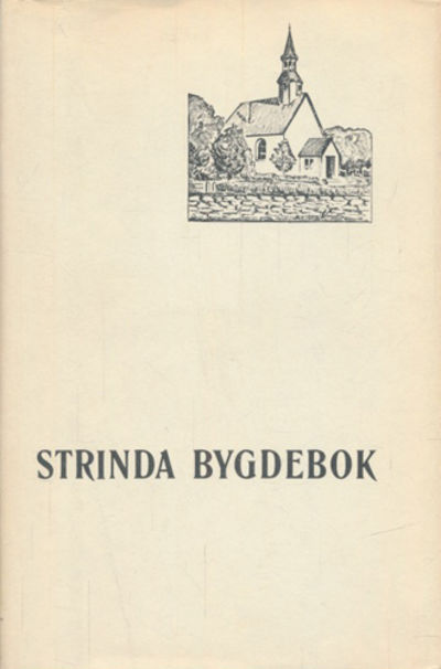STRINDA BYGDEBOK.  1. Bind.