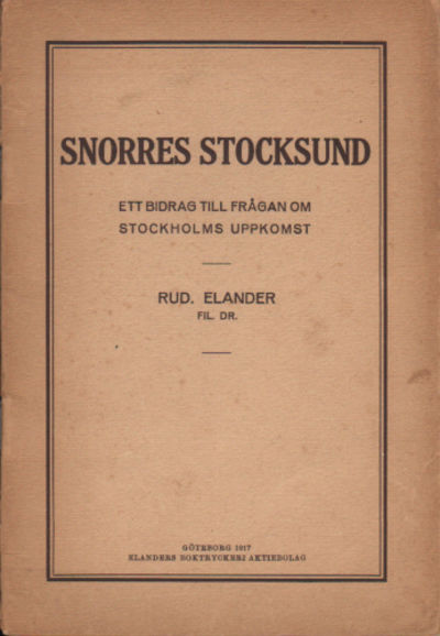 SNORRES STOCKSUND. Ett bidrag till frågan om…