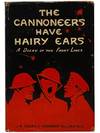 The Cannoneers Have Hairy Ears: A Diary of the Front Lines