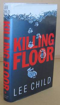 Killing Floor by Lee CHILD - First Edition. - 1997 - from Mainly Fiction (SKU: 026590)