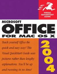 Microsoft Office 2004 for Mac OS X : Visual QuickStart Guide