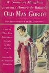 OLD MAN GORIOT: [W. Somerset MAUGHAM]