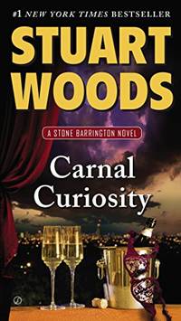 Carnal Curiosity: 29 (Stone Barrington Novel) by Woods, Stuart