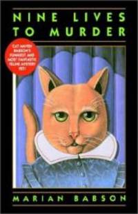 Nine Lives to Murder by Marian Babson - Paperback - 2002-06-05 - from Books Express (SKU: 0312955804)