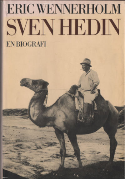 SVEN HEDIN. En biografi.