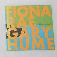 Fiona Rae - Gary Hume (Saatchi Gallery, London January - April 1997) by Fiona and Gary Hume (artists shown) Sarah Kent (text) RAE - Paperback - 1st Edition - 1997 - from David Bunnett Books (SKU: T217230)