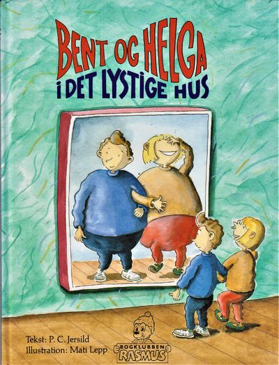 Bent og Helga i det lystige hus
