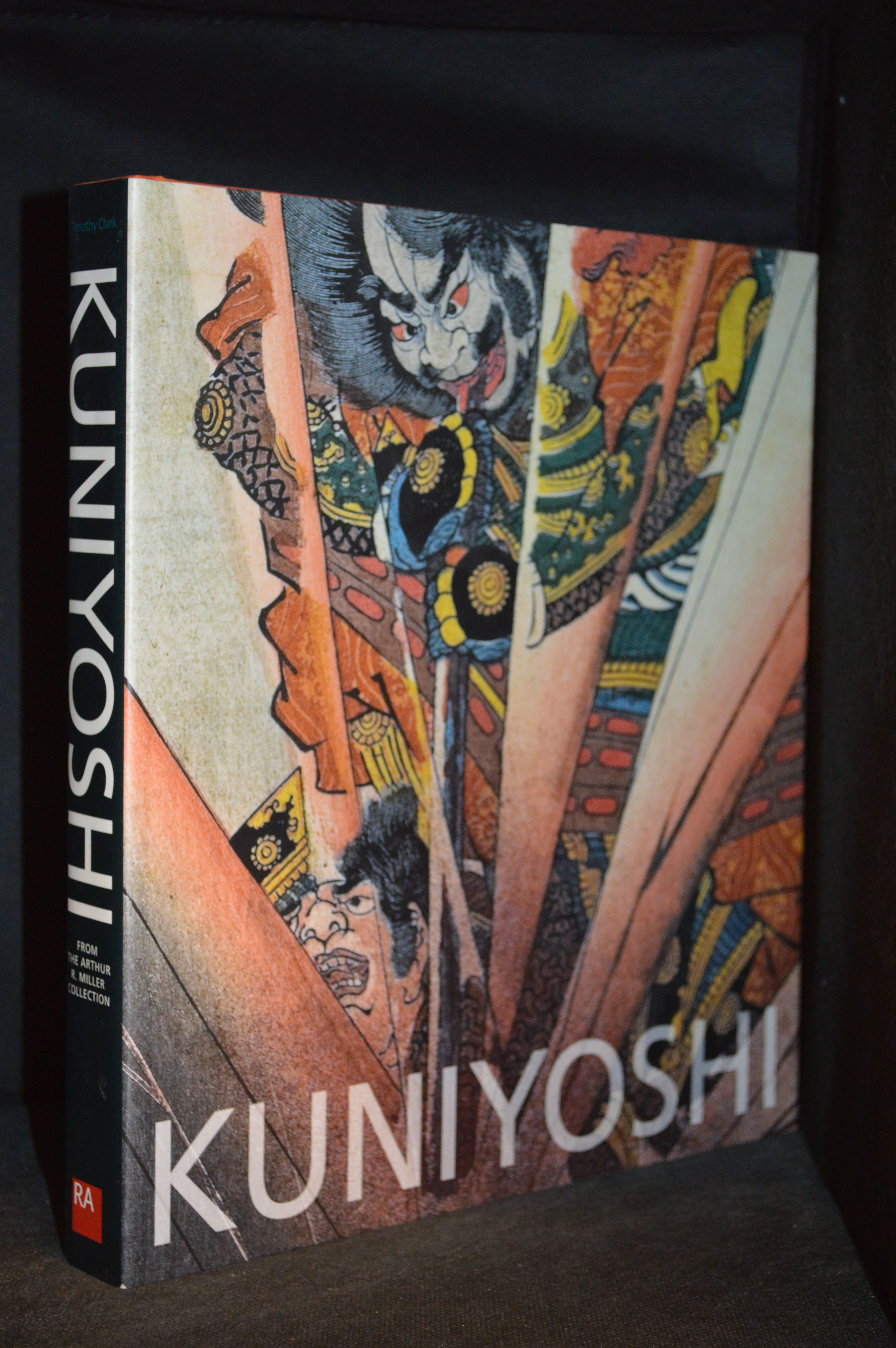 Kuniyoshi; From the Arthur R. Miller Collection by Clark, Timothy