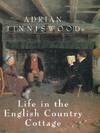 Life in the English Country Cottage