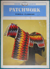 PATCHWORK - Shire Album 101 by Clabburn, Pamela - 1983