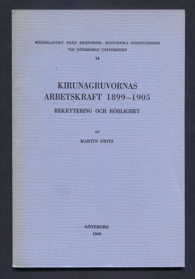 Kirunagruvornas arbetskraft 1899-1905.…