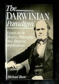 The Darwinian Paradigm: Essays on Its History, Philosophy, and Religious Implications