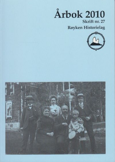 Røyken Historielag. Årbok 2010. Skrift nr. 27.
