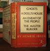 DOLL'S HOUSE / GHOSTS / AN ENEMY OF THE PEOPLE / THE MASTER BUILDER