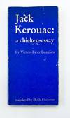 JACK KEROUAC: A Chicken-Essay