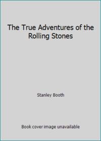 True Adventures of the Rolling Stones