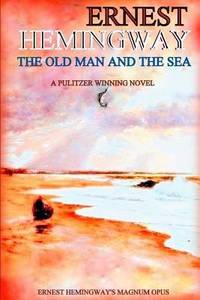 The Old Man and the Sea by Ernest Hemingway - 2014