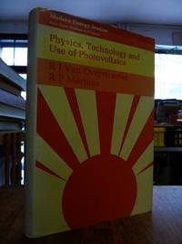 Physics, Technology and Use of Photovoltaics,