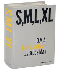 S,M,L,XL - Small, Medium, Large, Extra Large: Office for Metropolitan Architecture by KOOLHAAS, Rem and Bruce Mau - 1995