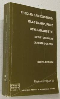 Fredlig samexistens: klasskamp, fred och…