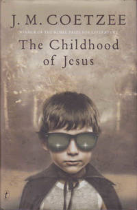 The Childhood of Jesus by J.M. Coetzee - 2013